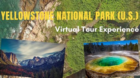 Yellowstone National Park Virtual Tour Video